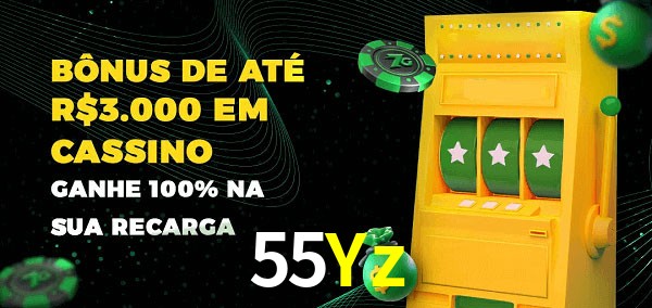 55Yz melhor bônus de depósito